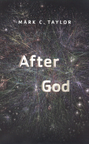 After God by Mark C. Taylor