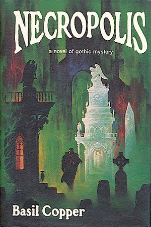 Necropolis by Stephen E. Fabian, Basil Copper