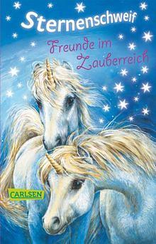 Sternenschweif: Freunde im Zauberreich by Linda Chapman