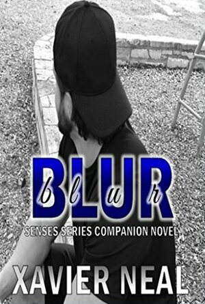 Blur by Xavier Neal