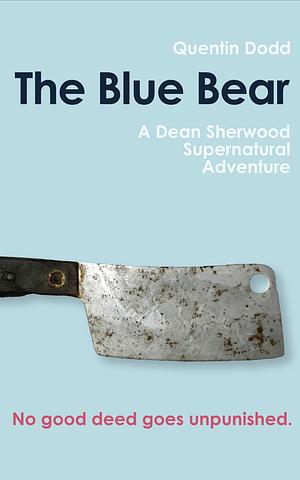 The Blue Bear by Quentin Dodd