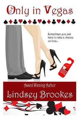 Only In Vegas by Lindsey Brookes