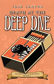 Death at the Deep Dive by Josh Lanyon