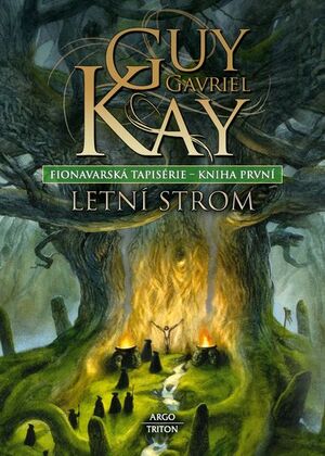 Letní strom by Guy Gavriel Kay