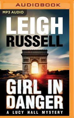 Girl in Danger by Leigh Russell