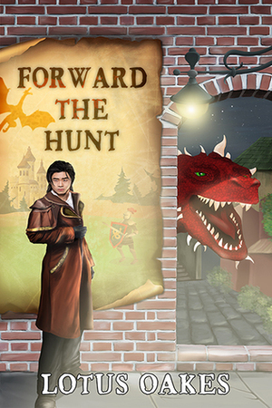 Forward the Hunt by Lotus Oakes