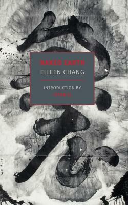 Naked Earth by Eileen Chang