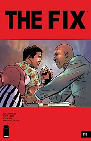 The Fix #11 by Steve Lieber, Ryan Hill, Nick Spencer