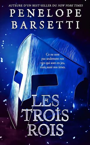 Les trois rois by Penelope Barsetti