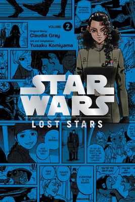 Star Wars Lost Stars, Vol. 2 (Manga) by Claudia Gray