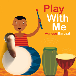 Play with Me by Agnese Baruzzi