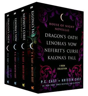 The House of Night Novellas, 4-Book Collection: Dragon's Oath, Lenobia's Vow, Neferet's Curse, Kalona's Fall by Kristin Cast, P.C. Cast