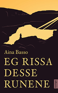 Eg rissa desse runene by Aina Basso