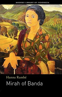 Mirah of Banda: Novel by Hanna Rambe
