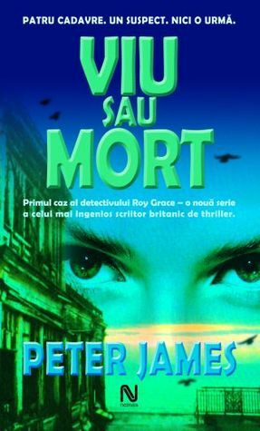 Viu Sau Mort by Peter James