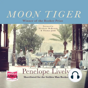 Moon Tiger by Penelope Lively