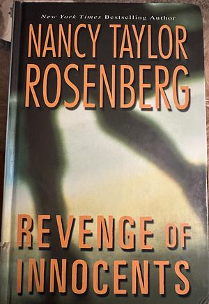 Revenge of Innocents by Nancy Taylor Rosenberg