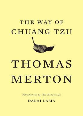 The Way of Chuang Tzu by Thomas Merton