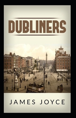 Dubliners Illustrated by James Joyce