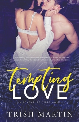 Tempting Love by Trish Martin