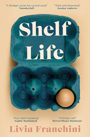 Shelf Life by Livia Franchini