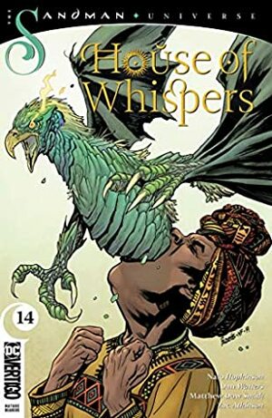 House of Whispers (2018-) #14 by Nalo Hopkinson, Matthew Dow Smith, Yanick Paquette, Nathan Fairbairn, Dan Watters, Zac Atkinson