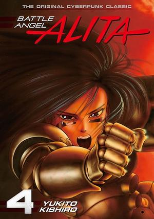 Battle Angel Alita Vol. 4 by Yukito Kishiro