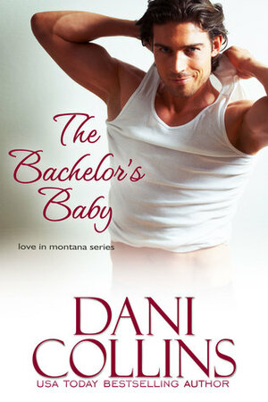 The Bachelor's Baby by Dani Collins