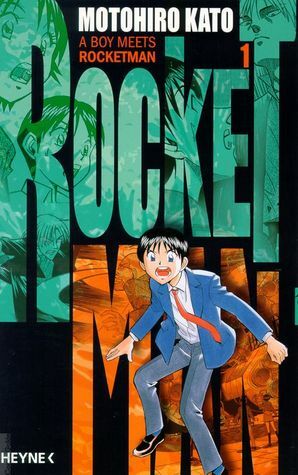 A Boy Meets Rocketman:1 Motohiro Kato by Motohiro Katou