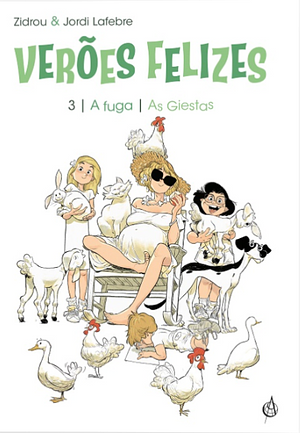 Verões Felizes 3: A fuga | As Giestas by Zidrou