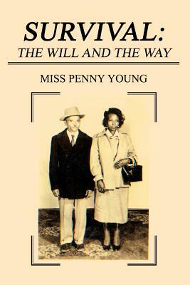 Survival: The Will and The Way by Young