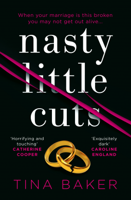 Nasty Little Cuts by Tina Baker
