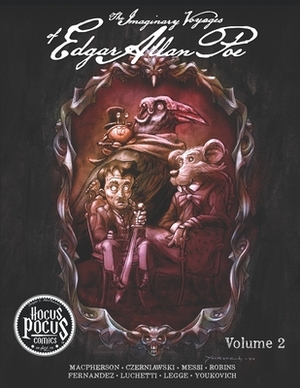 The Imaginary Voyages of Edgar Allan Poe: Vol. 2 by Dwight L. MacPherson