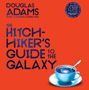 The Hitchhiker's Guide to the Galaxy by Douglas Adams