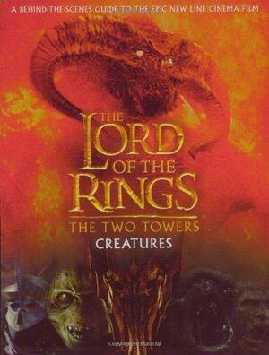 The Lord of The Rings - The Two Towers - Creatures by David Brawn