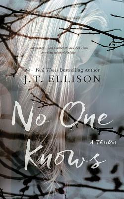 No One Knows by J.T. Ellison