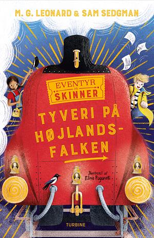 Tyveri på Højlandsfalken by M.G. Leonard, Sam Sedgman