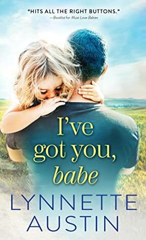 I've Got You, Babe by Lynnette Austin