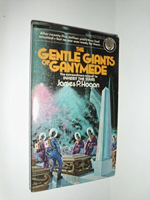 The Gentle Giants of Ganymede by James P. Hogan