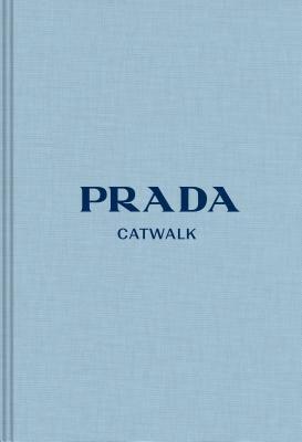 Prada: The Complete Collections by Susannah Frankel