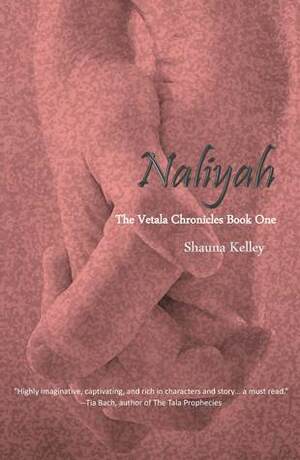 Naliyah by Shauna Kelley