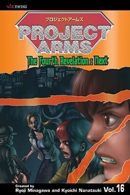 Project Arms, Volume 16 by Ryōji Minagawa, Kyouichi Nanatsuki