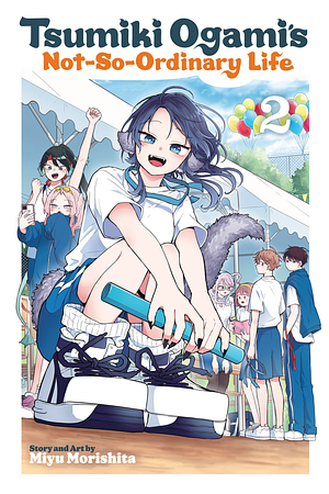 Tsumiki Ogami's Not-So-Ordinary Life, Vol. 2 by Miyu Morishita