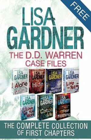 The D.D. Warren Case Files by Lisa Gardner