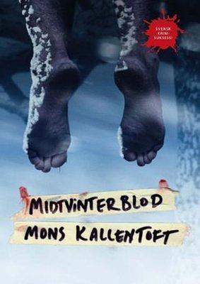 Midtvinterblod by Mons Kallentoft