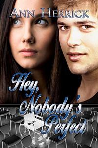 Hey, Nobody's Perfect by Ann Herrick