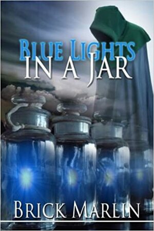 Blue Lights in a Jar by Brick Marlin