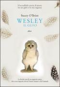Wesley il gufo by Chiara Brovelli, Stacey O'Brien
