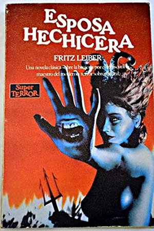 Esposa hechicera by Fritz Leiber