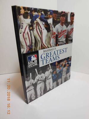 Baseball's Greatest Teams: The Most Remarkable Clubs in Baseball History by Eric Enders